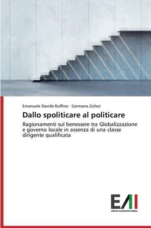 Dallo Spoliticare Al Politicare: Incidenza E Conoscenza Tra Le Adolescenti E Ruolo Dell'ostetrica de Emanuele Davide Ruffino