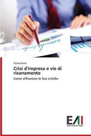 Crisi D'Impresa E Vie Di Risanamento: Un Modello Fisico-Matematico de Teresa Ferro