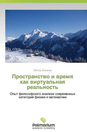 Prostranstvo I Vremya Kak Virtual'naya Real'nost': Il Gruppo Eroski de Viktor Zlokazov