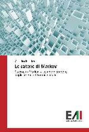 Le Catene Di Markov: 'Un Caso Clinico' de Valentina Brencich