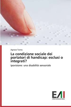 La Condizione Sociale Dei Portatori Di Handicap