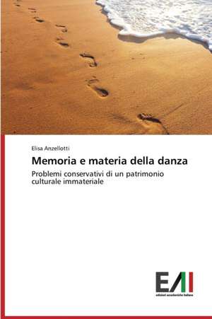 Memoria E Materia Della Danza