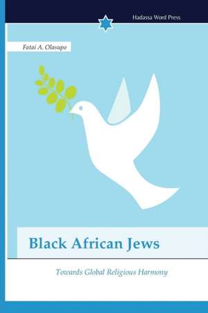 Black African Jews de Fatai A. Olasupo