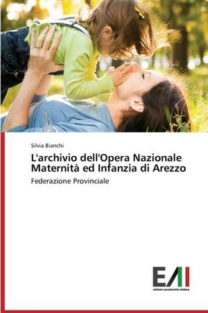 L'Archivio Dell'opera Nazionale Maternita Ed Infanzia Di Arezzo: Stat'i O Tvorchestve F.M. Dostoevskogo de Silvia Bianchi