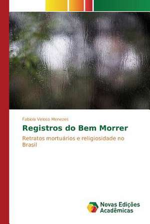 Registros Do Bem Morrer: Ferramenta Para Interacao E Producao de Conteudos Sbtvd de Fabíola Veloso Menezes