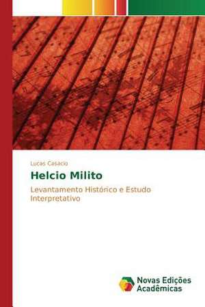 Helcio Milito de Lucas Casacio