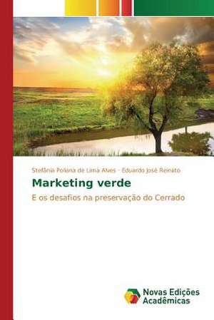 Marketing Verde: Ensaios Sobre Theodor W. Adorno de Stefânia Poliana de Lima Alves