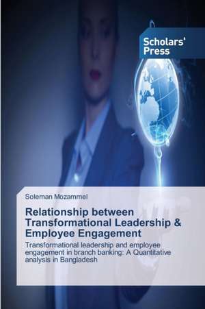 Relationship Between Transformational Leadership & Employee Engagement