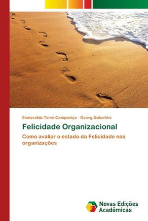 Felicidade Organizacional de Esmeralda Tomé Campaniço