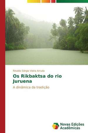 OS Rikbaktsa Do Rio Juruena: Para Potenciar OS Dispositivos Moveis DOS Alunos de Rinaldo Sérgio Vieira Arruda