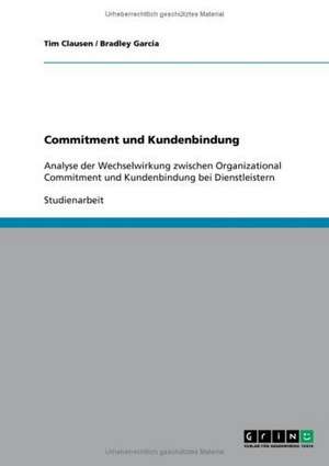 Commitment und Kundenbindung de Tim Clausen