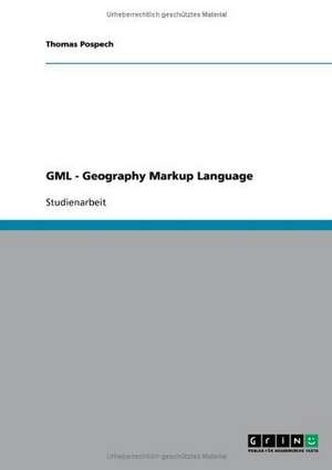 GML - Geography Markup Language de Thomas Pospech