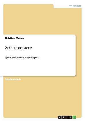 Zeitinkonsistenz de Kristina Mader