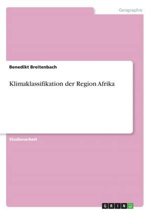 Klimaklassifikation der Region Afrika de Benedikt Breitenbach