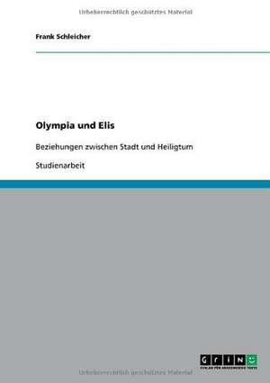 Olympia und Elis de Frank Schleicher