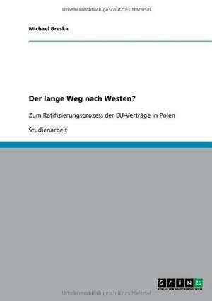 Der lange Weg nach Westen? de Michael Breska