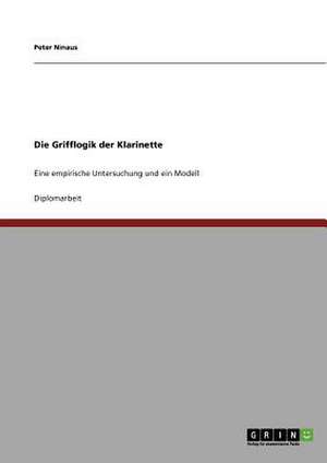 Die Grifflogik der Klarinette de Peter Ninaus