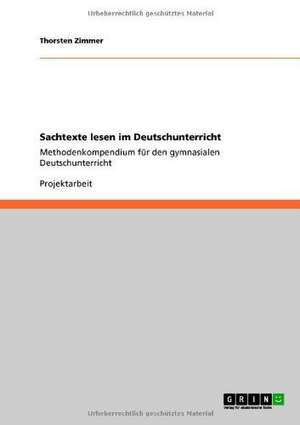 Sachtexte lesen im Deutschunterricht de Thorsten Zimmer