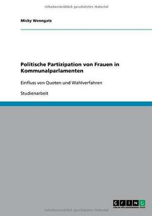 Politische Partizipation von Frauen in Kommunalparlamenten de Micky Wenngatz