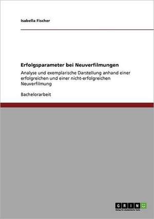 Erfolgsparameter bei Neuverfilmungen de Isabella Fischer