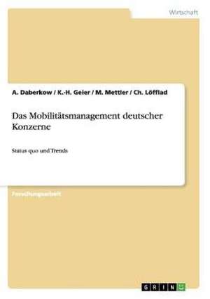 Das Mobilitätsmanagement deutscher Konzerne de A. Daberkow