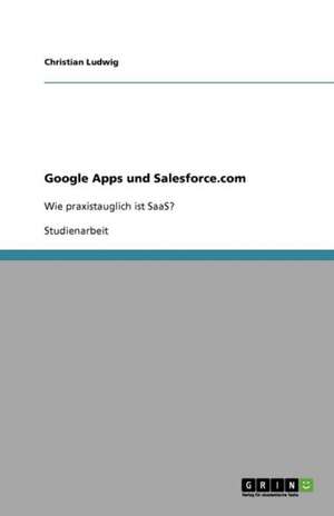 Google Apps und Salesforce.com de Christian Ludwig