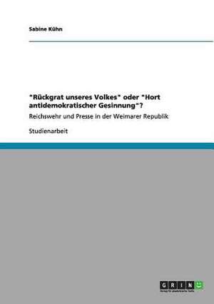 "Rückgrat unseres Volkes" oder "Hort antidemokratischer Gesinnung"? de Sabine Kühn