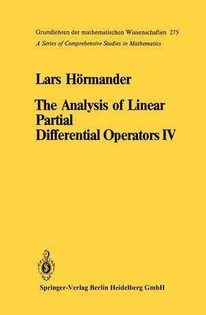 The Analysis of Linear Partial Differential Operators IV: Fourier Integral Operators de Lars Hörmander