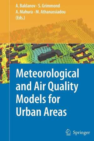 Meteorological and Air Quality Models for Urban Areas de Alexander Baklanov