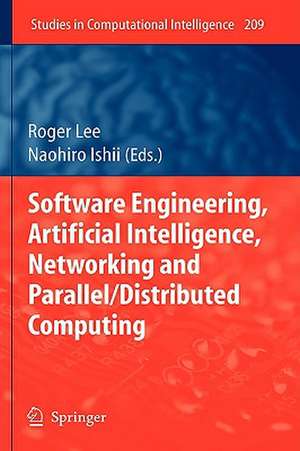 Software Engineering, Artificial Intelligence, Networking and Parallel/Distributed Computing de Roger Lee