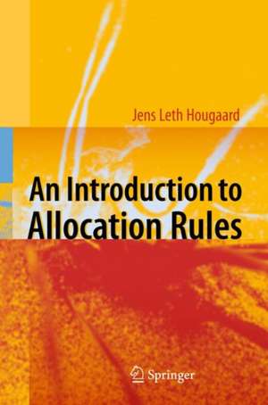 An Introduction to Allocation Rules de Jens Leth Hougaard