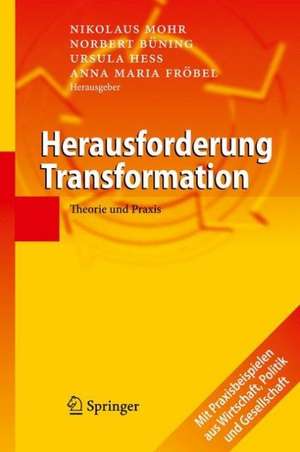 Herausforderung Transformation: Theorie und Praxis de Nikolaus Mohr