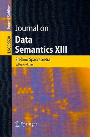 Journal on Data Semantics XIII de Stefano Spaccapietra