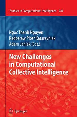 New Challenges in Computational Collective Intelligence de Radoslaw Katarzyniak