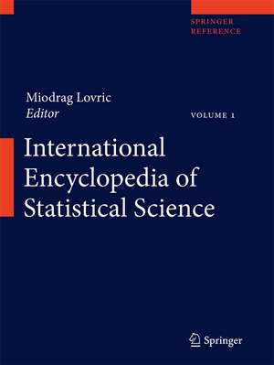 International Encyclopedia of Statistical Science de Miodrag Lovric