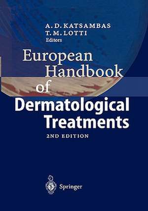 European Handbook of Dermatological Treatments de Andreas D. Katsambas