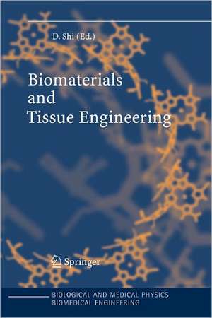Biomaterials and Tissue Engineering de Donglu Shi