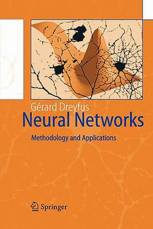 Neural Networks: Methodology and Applications de Gérard Dreyfus