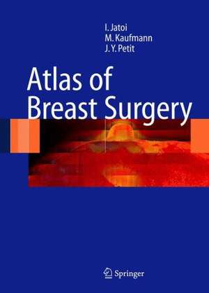 Atlas of Breast Surgery de Ismail Jatoi