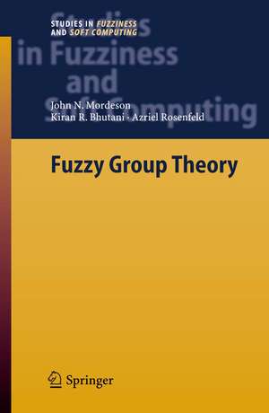 Fuzzy Group Theory de John N. Mordeson