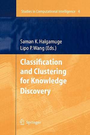 Classification and Clustering for Knowledge Discovery de Saman K. Halgamuge