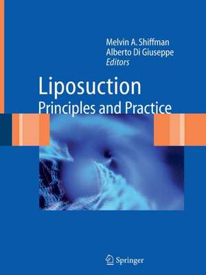 Liposuction: Principles and Practice de Melvin A. Shiffman