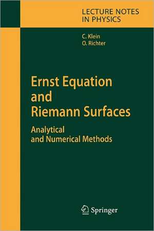 Ernst Equation and Riemann Surfaces: Analytical and Numerical Methods de Christian Klein