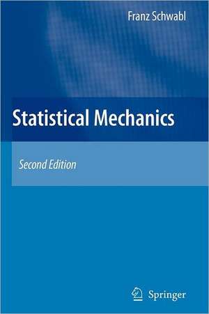 Statistical Mechanics de Franz Schwabl