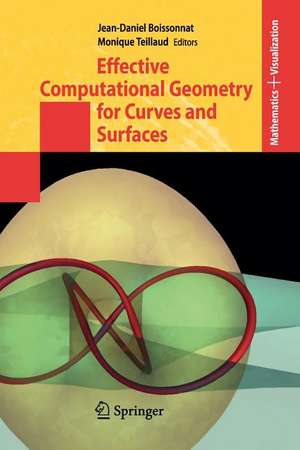 Effective Computational Geometry for Curves and Surfaces de Jean-Daniel Boissonnat