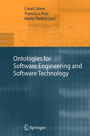 Ontologies for Software Engineering and Software Technology de Coral Calero