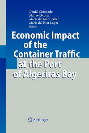 Economic Impact of the Container Traffic at the Port of Algeciras Bay de Daniel Coronado