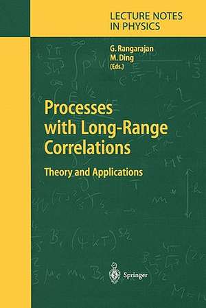 Processes with Long-Range Correlations: Theory and Applications de Govindan Rangarajan