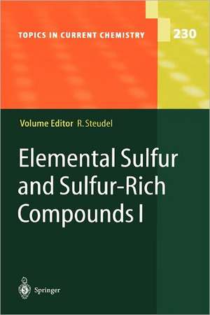 Elemental Sulfur and Sulfur-Rich Compounds I de Ralf Steudel