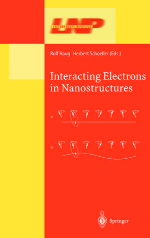 Interacting Electrons in Nanostructures de Rolf Haug